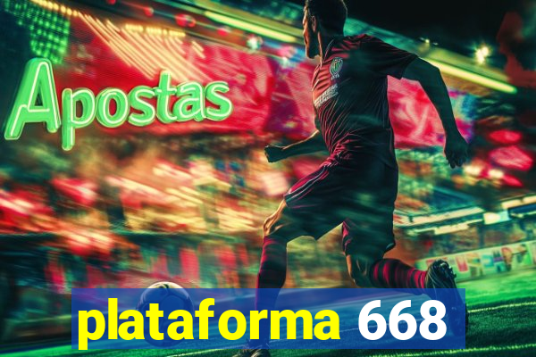 plataforma 668